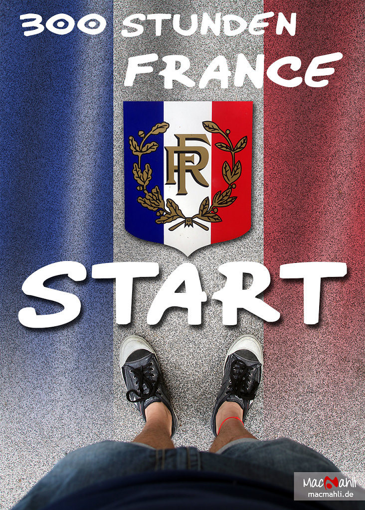 START - 300 Stunden France